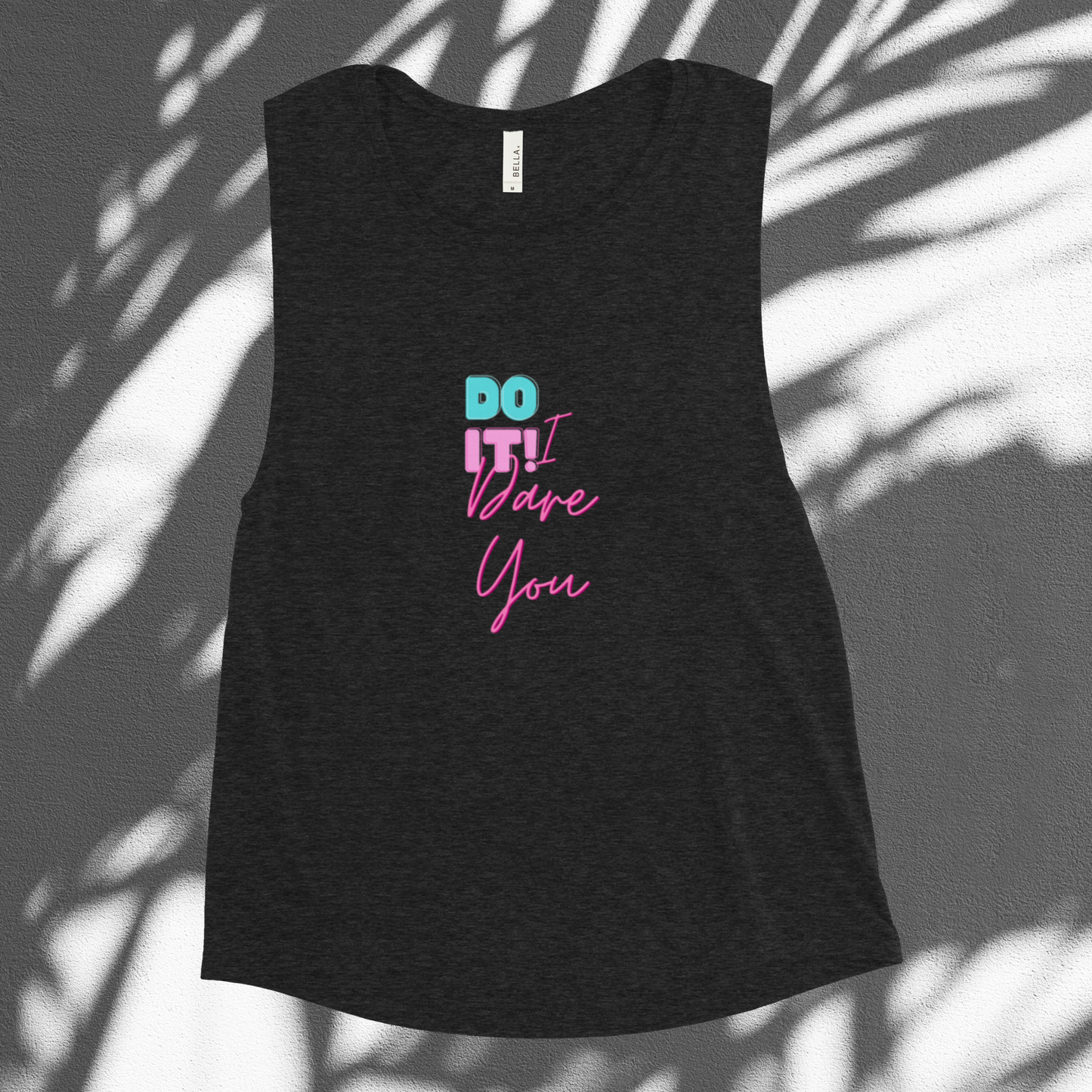 DO IT! I DARE YOU Graphic Print Muscle Tank