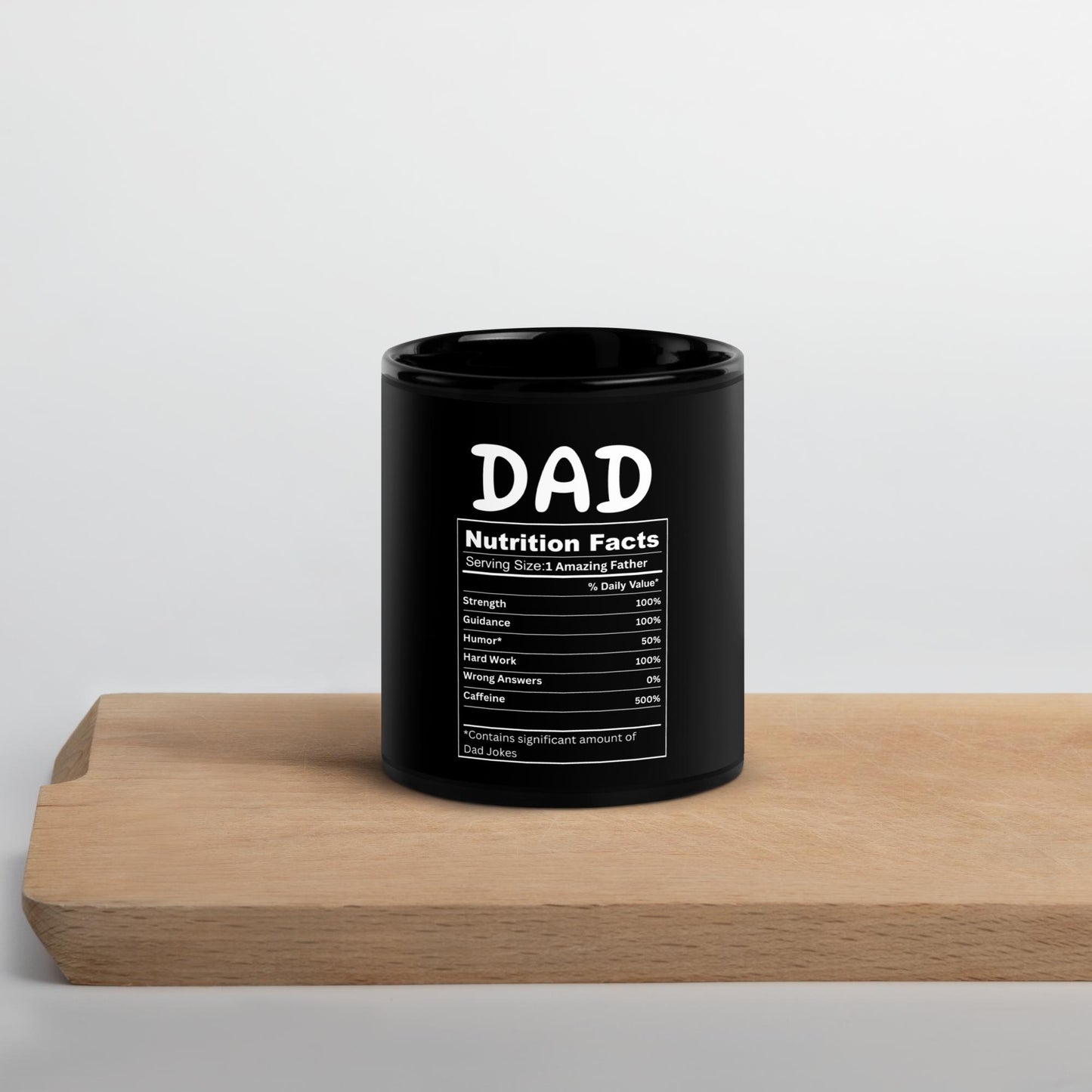 Dad Nutrition Facts Black Glossy Mug - Gifts for Dad