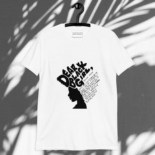 Dear Black Girl | African American T-Shirt