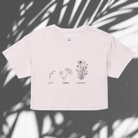 Keep  ̶G̶o̶i̶n̶g̶ Growing Crop Top
