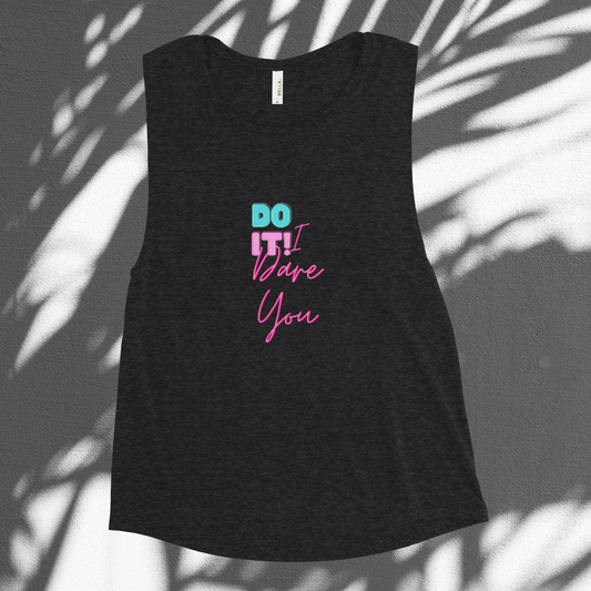 DO IT! I DARE YOU Graphic Print Muscle Tank